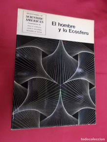 Bücher: EL HOMBRE Y LA ECOSFERA. PAUL R. EHRLICH. JOHN P. HOLDREN. 1975. 1ª EDICIÓN.